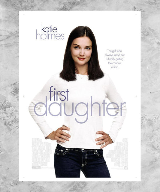 First Daughter Poster