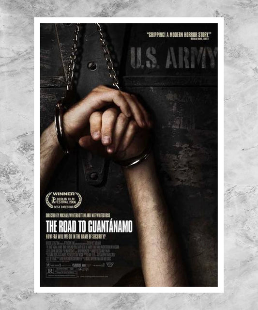 The Road to Guantanamo Poster