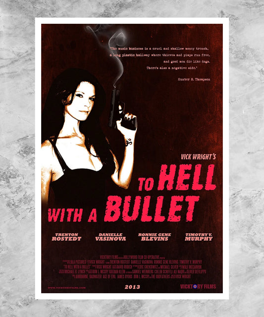 To Hell with a Bullet Poster